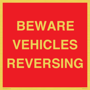 BEWARE VEHICLES REVERSING